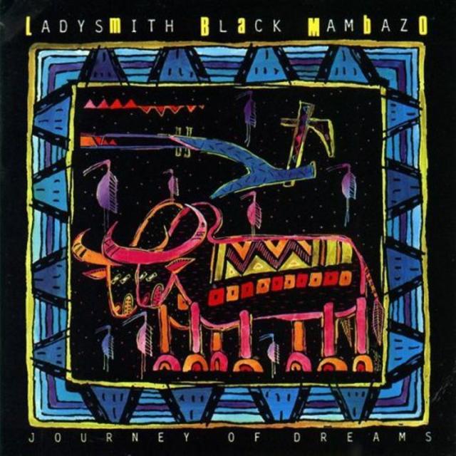 Happy 30th – Ladysmith Black Mambazo, JOURNEY OF DREAMS