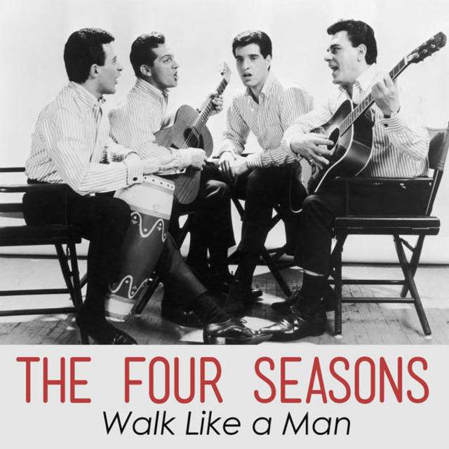 Once Upon a Time in the Top Spot: The Four Seasons, “Walk Like A Man”