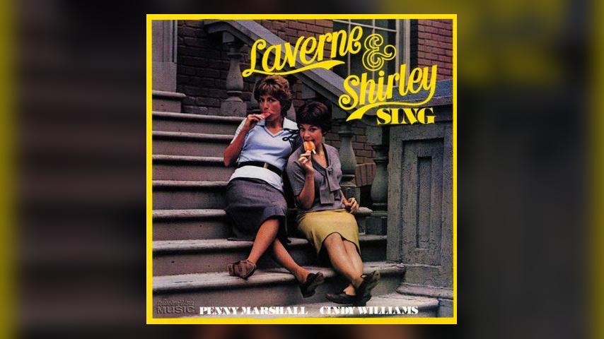 Laverne & Shirley Sing