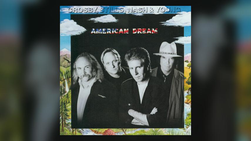 CSNY - American Dream