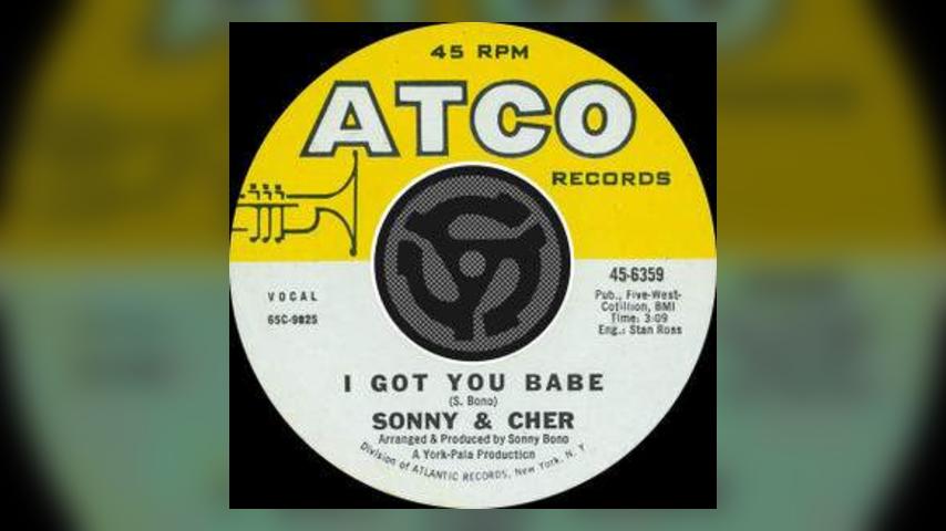 Once Upon a Time in the Top Spot: Sonny & Cher, “I Got You Babe”