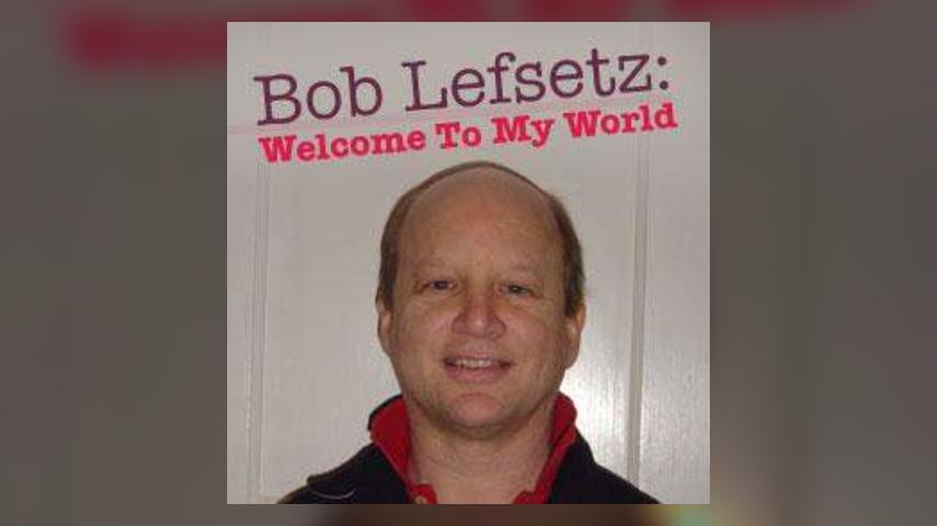 Bob Lefsetz: Welcome To My World - "The Silencers Primer"