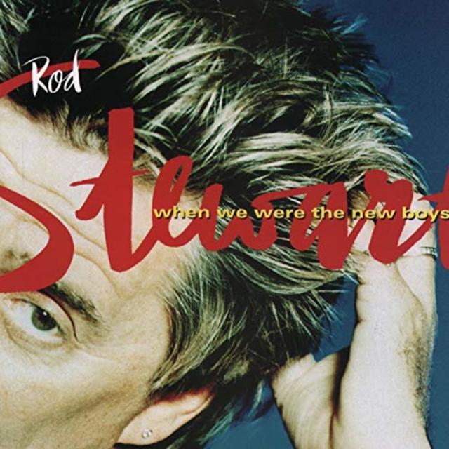 Rod Stewart, WHEN WE WERE THE NEW BOYS cover