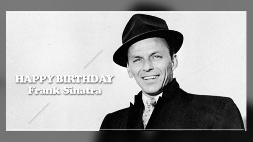 Happy Birthday, Frank Sinatra